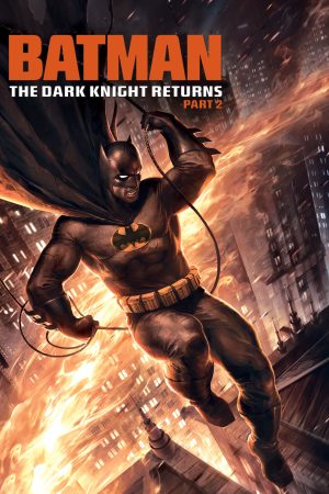Poster phim Batman: The Dark Knight Returns, Part 2