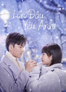 Poster phim Lần Đầu Yêu Anh