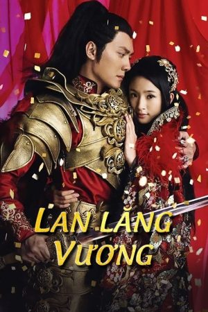 Poster phim Lan Lăng Vương