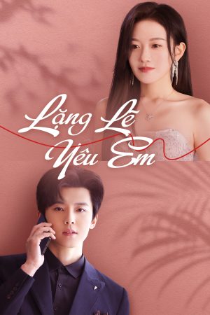 Poster phim Lặng Lẽ Yêu Em