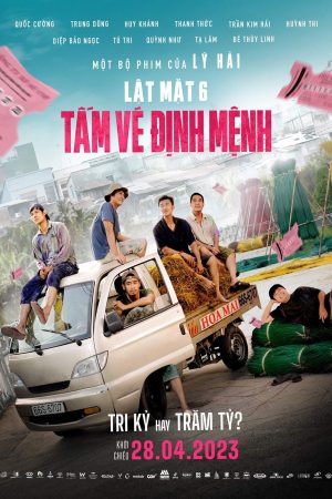 Poster phim Lật Mặt 6: Tấm Vé Định Mệnh