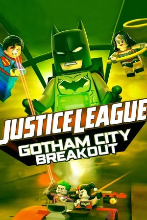 Poster phim Lego DC Comics Superheroes: Justice League – Gotham City Breakout