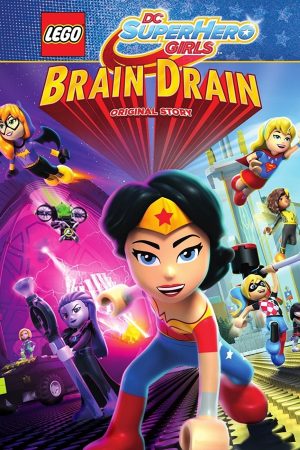 Poster phim Lego DC Super Hero Girls: Brain Drain