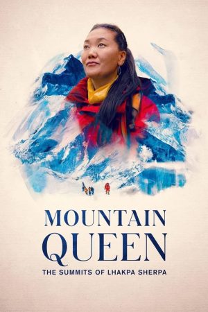 Poster phim Lhakpa Sherpa: Nữ hoàng đỉnh Everest