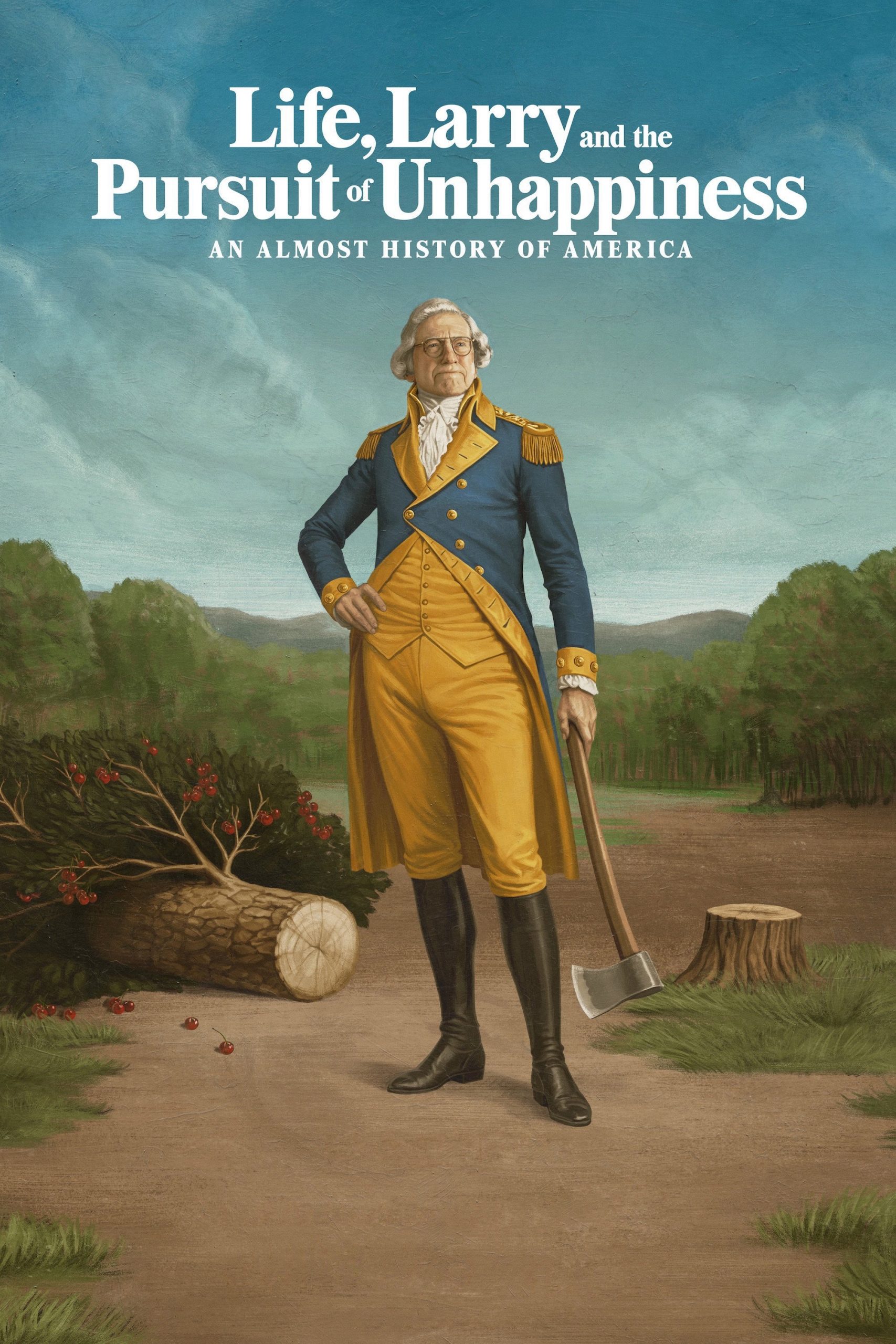 Poster phim Life, Larry and the Pursuit of Unhappiness: An almost History of America
