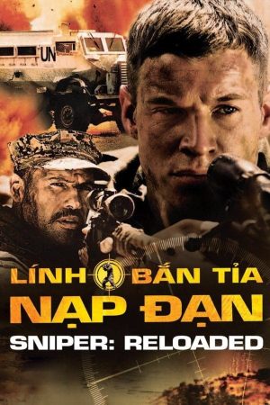 Poster phim Tay Súng Bắn Tỉa: Nạp Đạn