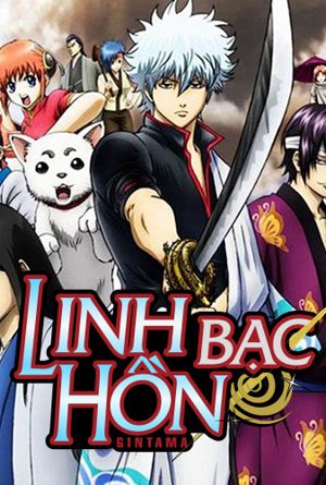 Poster phim Linh Hồn Bạc phần 1