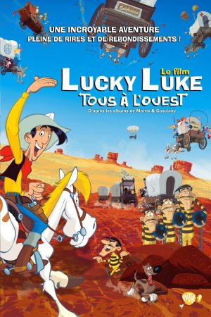 Poster phim Lucky Luke: Đi Về Miền Viễn Tây