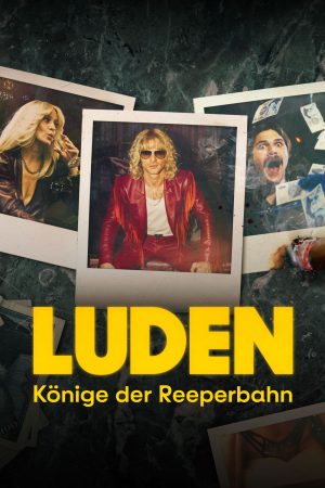 Poster phim Luden – Các Vị Vua Của Reeperbahn