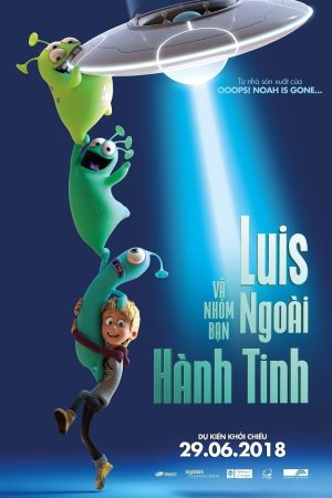 Poster phim Luis Và Nhóm Bạn Ngoài Hành Tinh