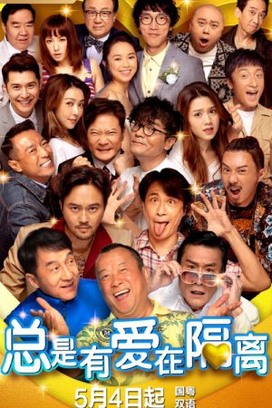 Poster phim Luôn Có Tình Yêu Trong Cách Ly