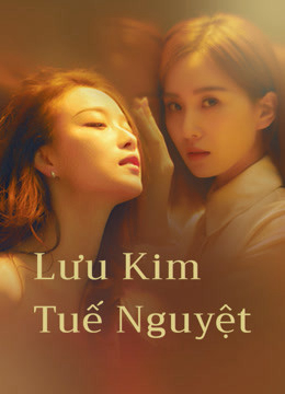 Poster phim Lưu Kim Tuế Nguyệt