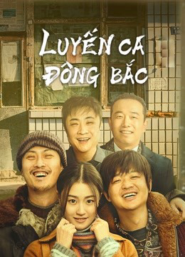 Poster phim Luyến Ca Đông Bắc