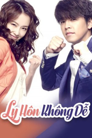 Poster phim Ly Hôn Không Dễ