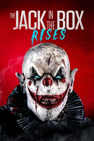 Poster phim The Jack in the Box Rises