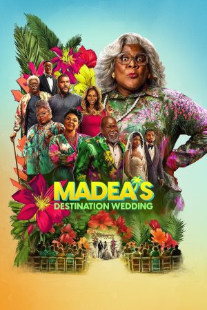 Poster phim Madea: Lễ Cưới Khó Quên