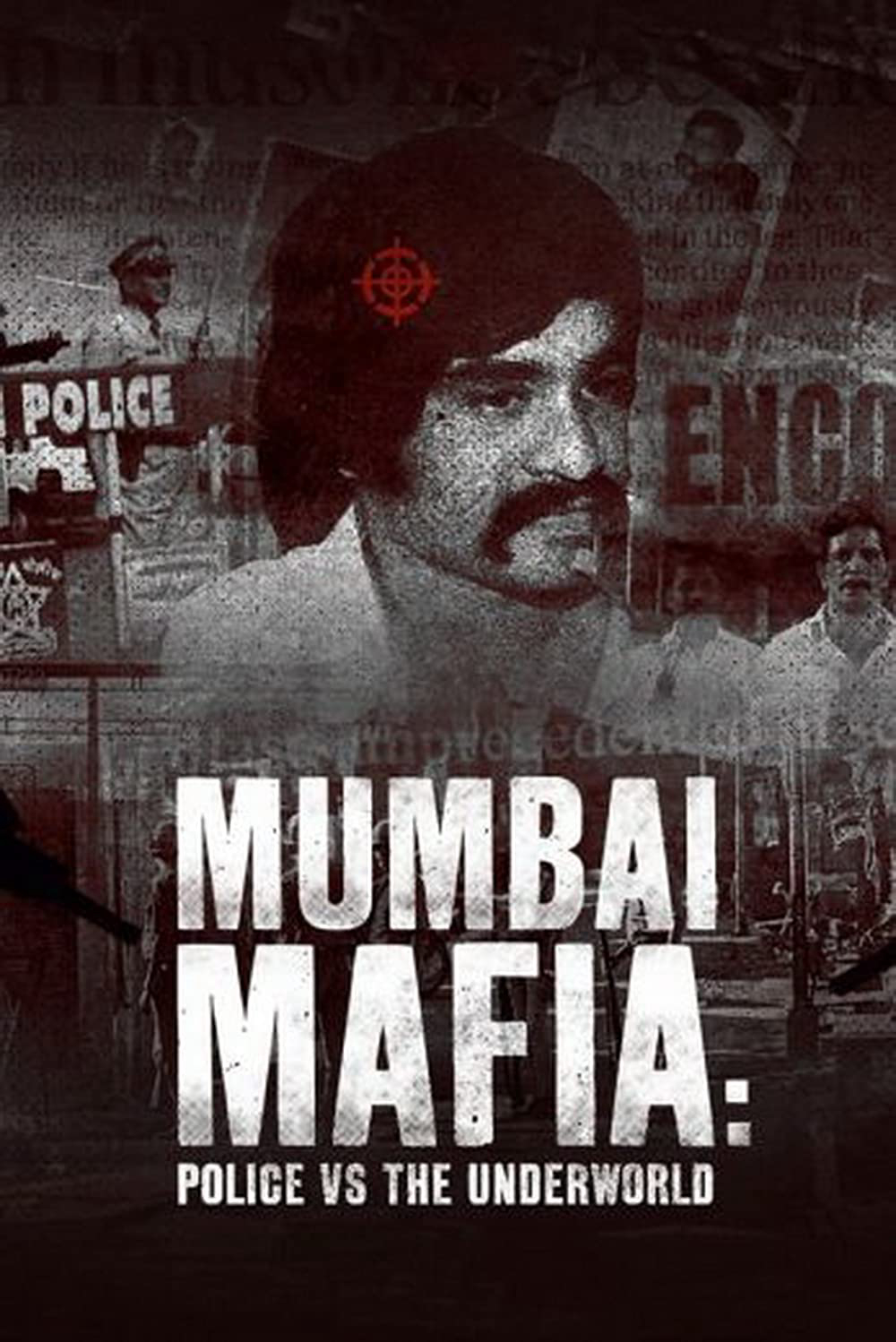 Poster phim Mafia Mumbai: Cảnh sát và thế giới ngầm