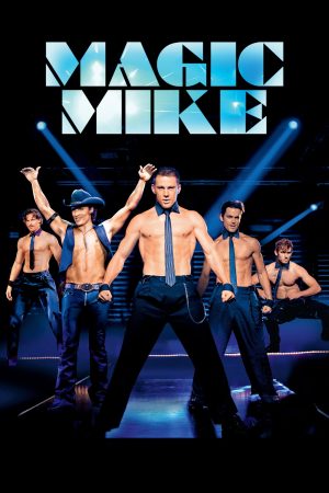 Poster phim Magic Mike