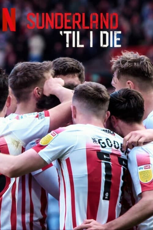 Poster phim Mãi mãi đội Sunderland (Phần 1)