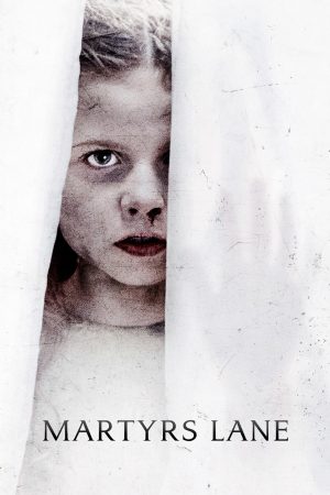 Poster phim Martyrs Lane