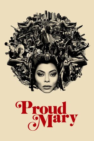 Poster phim Proud Mary