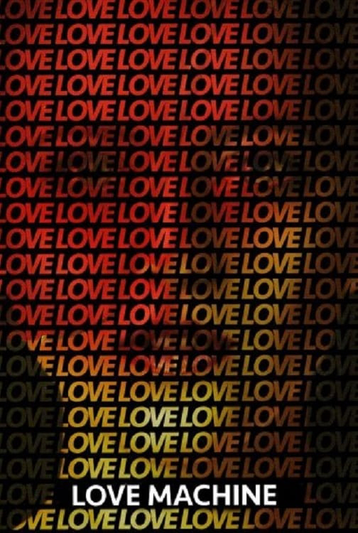 Poster phim Love Machine