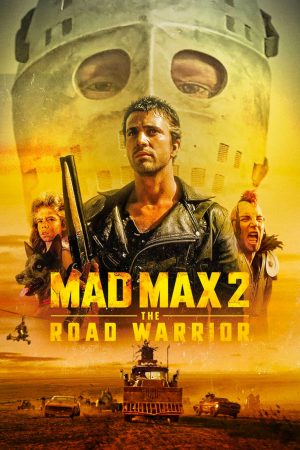 Poster phim Max Điên 2- Chiến Binh Xa Lộ