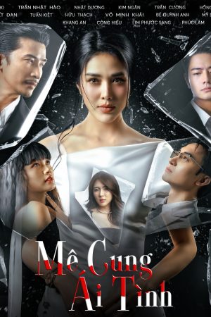 Poster phim Mê Cung Ái Tình