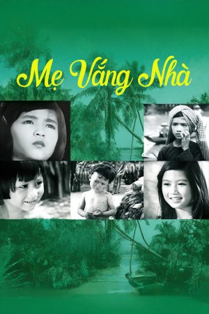 Poster phim Mẹ Vắng Nhà
