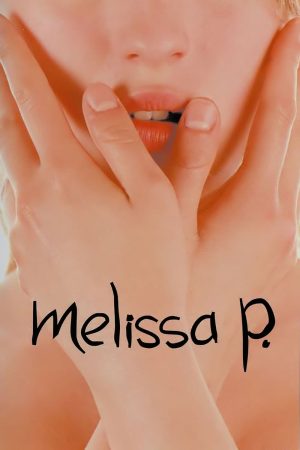 Poster phim Melissa P.