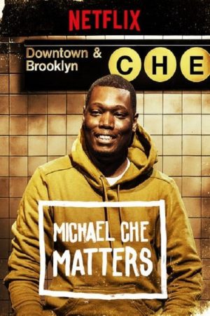 Poster phim Michael Che Matters