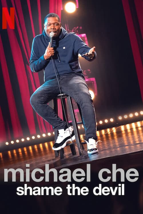 Poster phim Michael Che: Shame the Devil