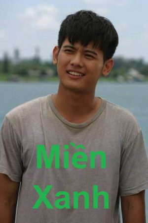 Poster phim Miền Xanh