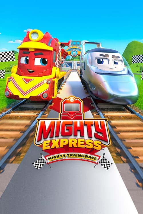 Poster phim Mighty Express: Cuộc đua tàu lửa