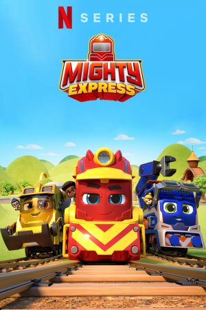 Poster phim Mighty Express (Phần 4)