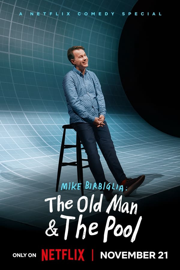 Poster phim Mike Birbiglia: Ông già và hồ bơi