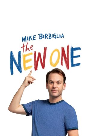Poster phim Mike Birbiglia: The New One