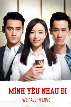 Poster phim Mình Yêu Nhau Đi