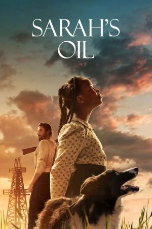 Poster phim Mỏ Dầu Của Sarah