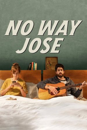 Poster phim Mơ đi, Jose