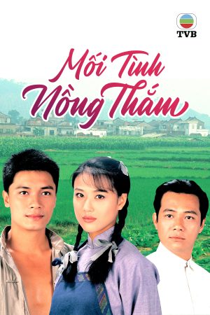 Poster phim Mối Tình Nồng Thắm