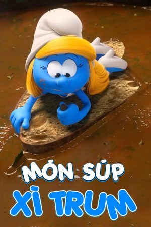 Poster phim Món Súp Xì Trum