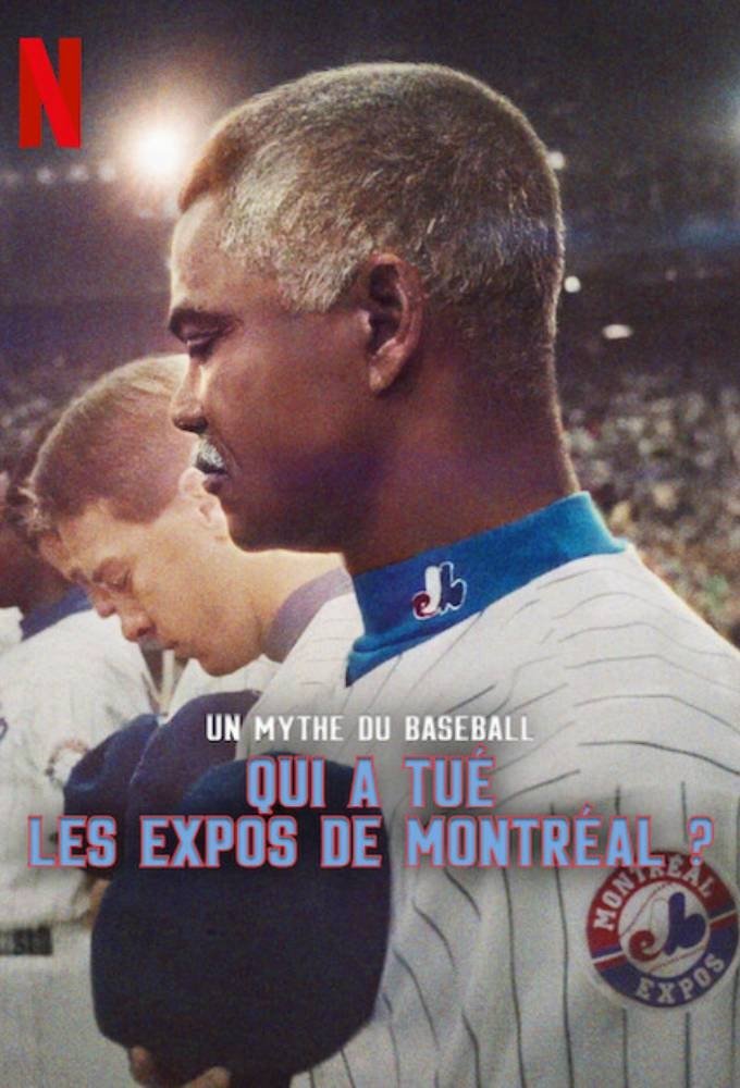 Poster phim Ai đã đánh bại Montreal Expos?