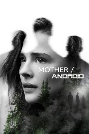 Poster phim Mother/Android
