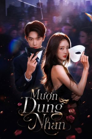 Poster phim Mượn Dung Nhan