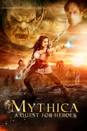 Poster phim Mythica: A Quest for Heroes