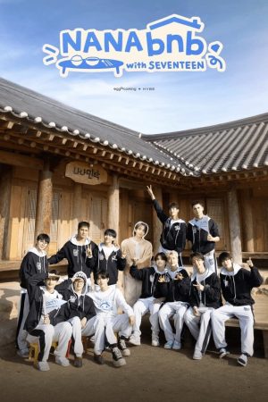 Poster phim NANA bnb cùng SEVENTEEN