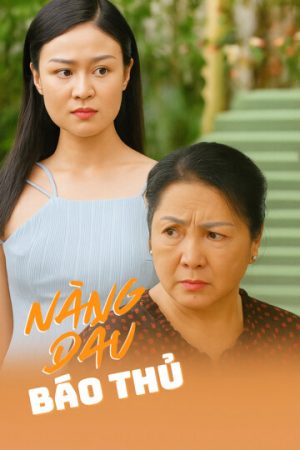 Poster phim Nàng Dâu Báo Thủ