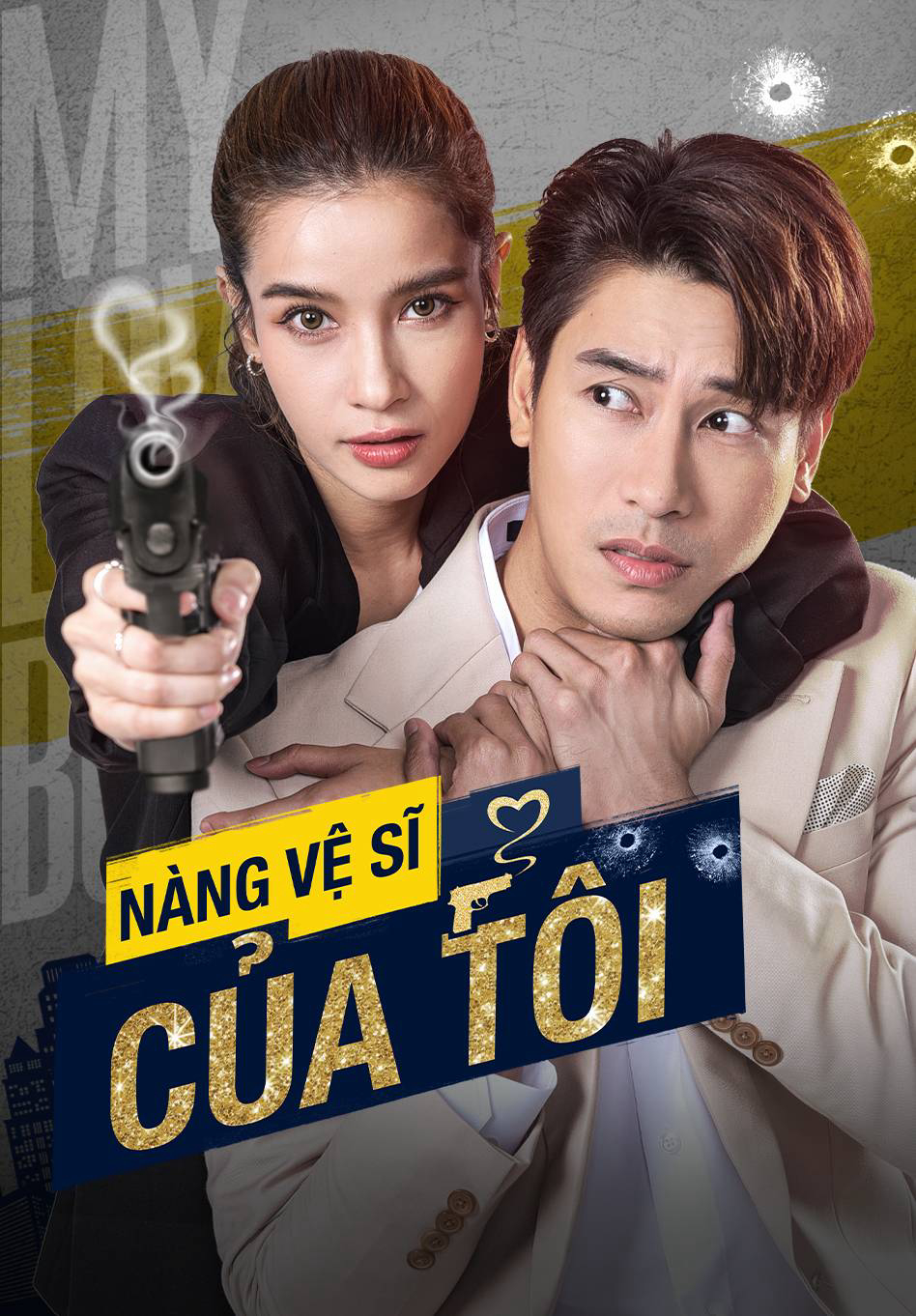 Poster phim Nàng Vệ Sĩ Của Tôi