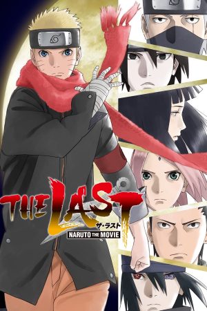 Poster phim The Last: Naruto the Movie